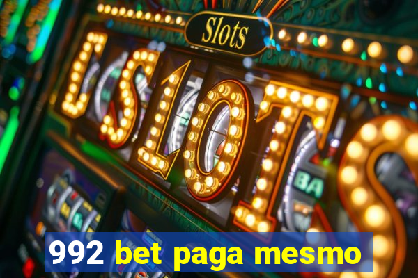 992 bet paga mesmo